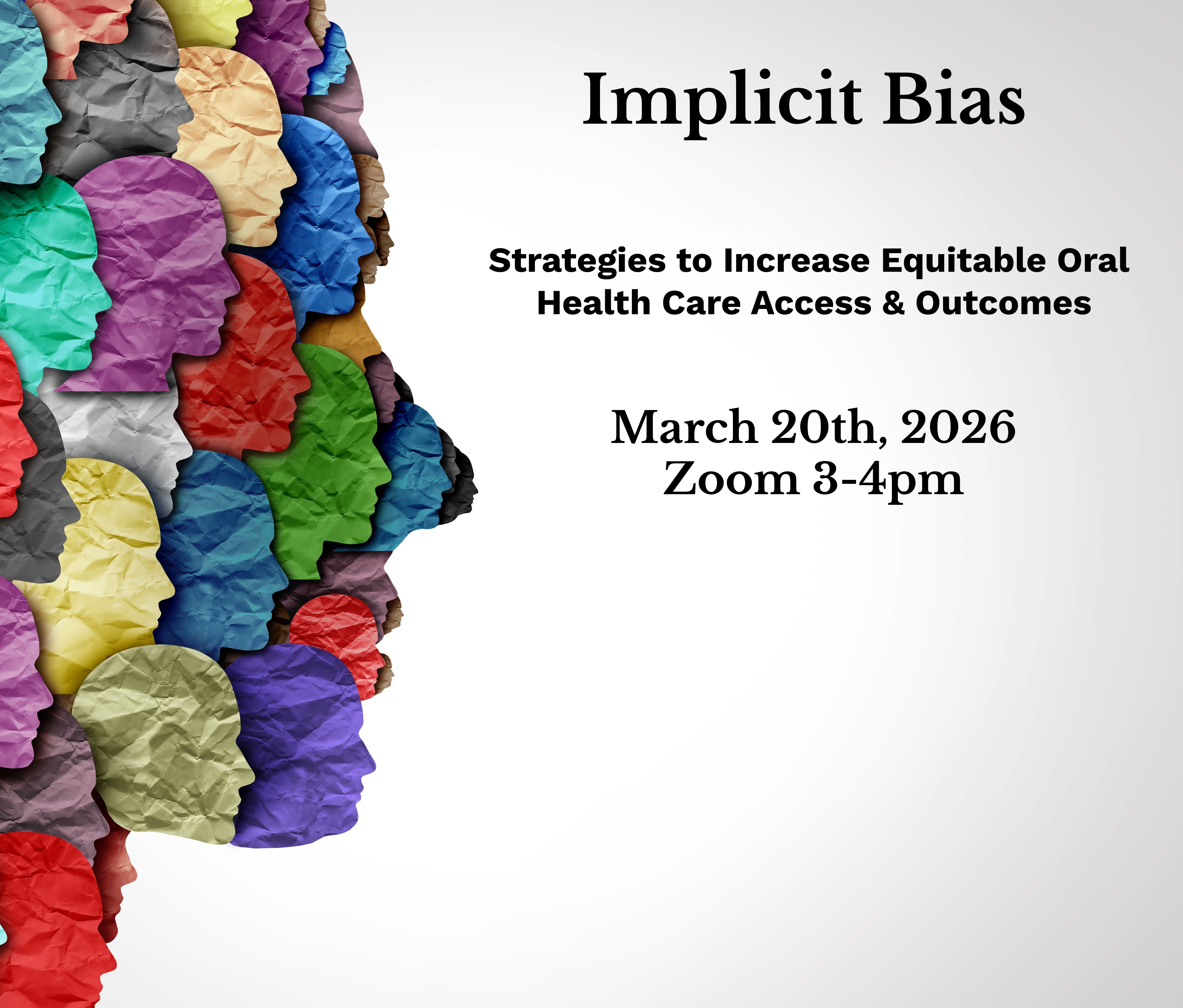 Implicit Bias; Strategies to Recognize & Mitigate Bias to Increase Health Equity