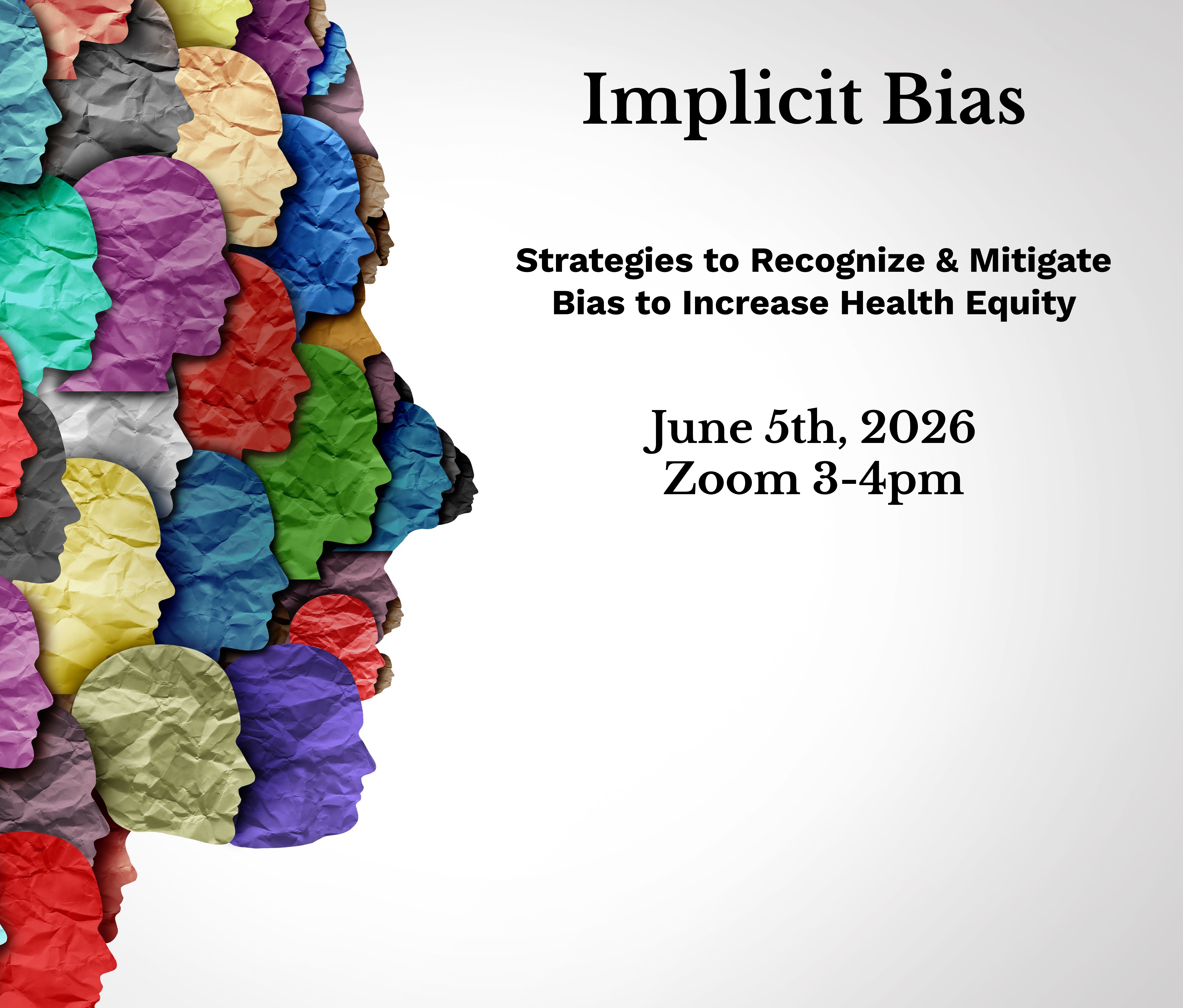 Implicit Bias; Strategies to Increase Equitable Oral Health Care Access & Outcomes